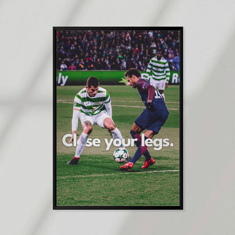 Close Your Legs Poster