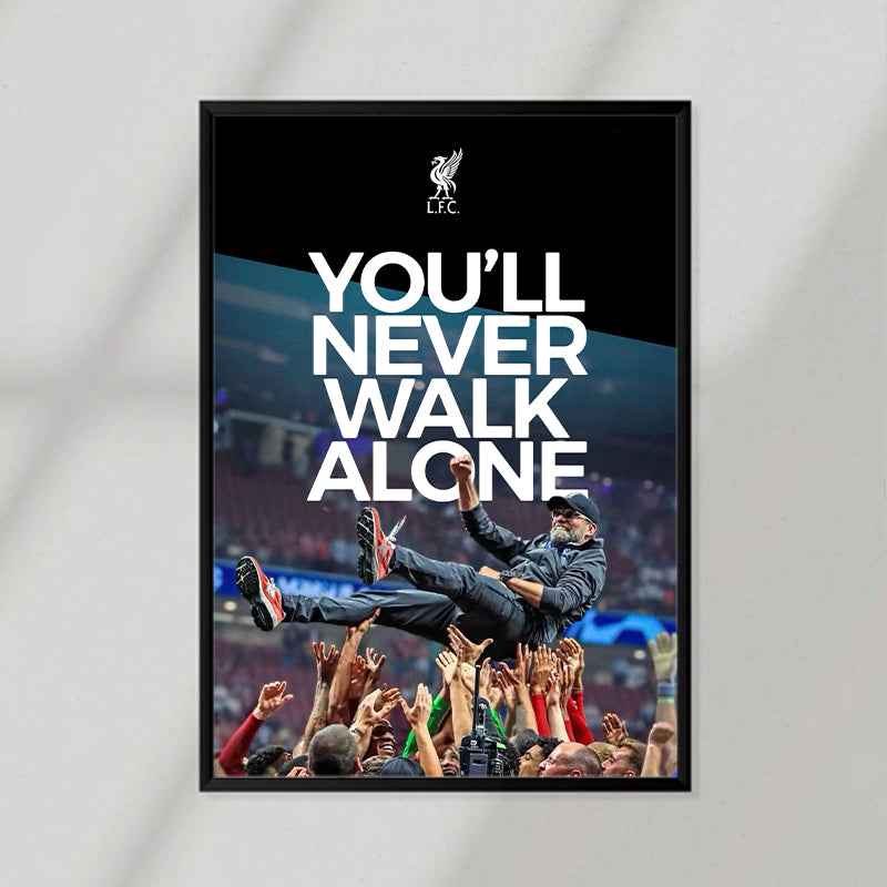 You'll Never Walk Alone Poster