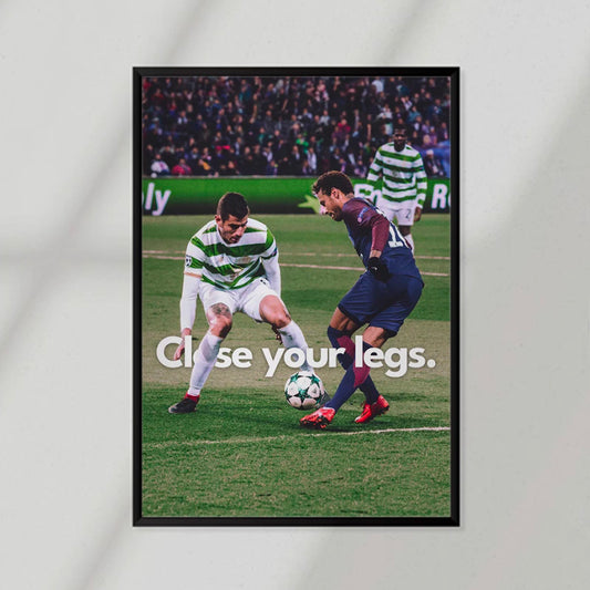 Close Your Legs Poster