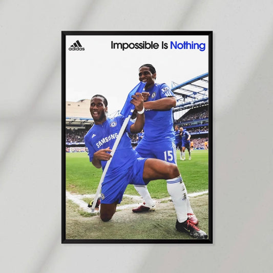 Drogba Impossible Is Nothing Poster