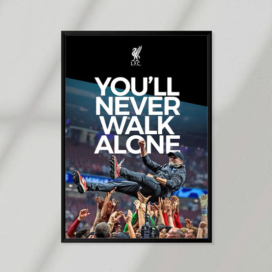 You'll Never Walk Alone Poster