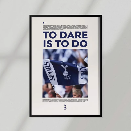 To Dare Is To Do Poster